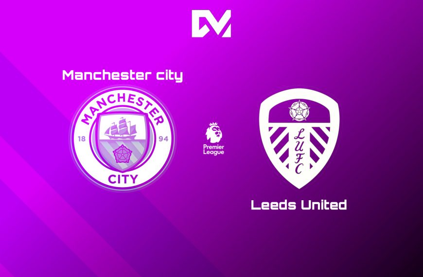 Manchester City vs Leeds