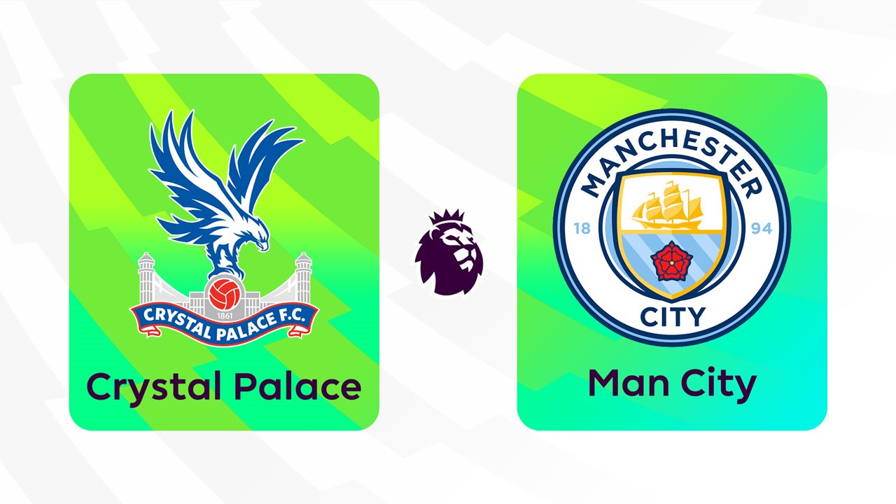 Crystal Palace vs Manchester City Prediction